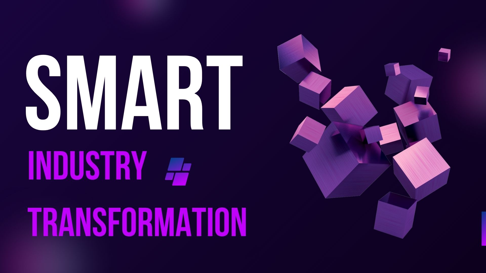 Smart Industry Transformation